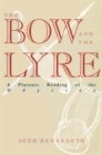 Image for The Bow and the Lyre: A Platonic Reading of the Odyssey