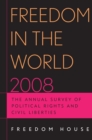 Image for Freedom in the World 2008: The Annual Survey of Political Rights and Civil Liberties.