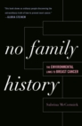 Image for No Family History: The Environmental Links to Breast Cancer