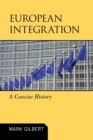 Image for European integration  : a concise history