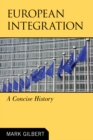 Image for European integration: a concise history