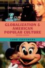 Image for Globalization and American Popular Culture