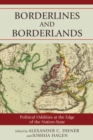 Image for Borderlines and Borderlands: Political Oddities at the Edge of the Nation-State
