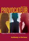 Image for Provocateur: images of women and minorities in advertising