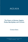 Image for Aglaia: The Poetry of Alcman, Sappho, Pindar, Bacchylides, and Corinna