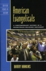 Image for American Evangelicals : A Contemporary History of a Mainstream Religious Movement