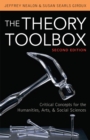 Image for The theory toolbox  : critical concepts for the humanities, arts, and social sciences