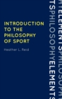 Image for Introduction to the Philosophy of Sport