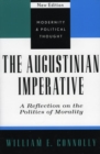 Image for The Augustinian imperative: a reflection on the politics of morality
