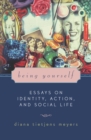Image for Being Yourself: Essays on Identity, Action, and Social Life
