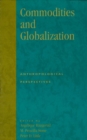 Image for Commodities and globalization: anthropological perspectives