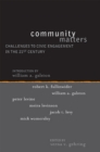 Image for Community Matters: Challenges to Civic Engagement in the 21st Century