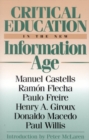 Image for Critical Education in the New Information Age