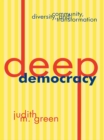Image for Deep democracy: community, diversity, and transformation.