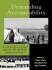 Image for Demanding accountability: civil society claims and the World Bank Inspection Panel