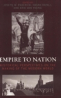 Image for Empire to nation: historical perspectives on the making of the modern world