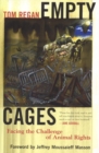 Image for Empty cages: facing the challenge of animal rights