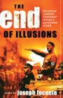Image for The End of Illusions: Religious Leaders Confront Hitler&#39;s Gathering Storm