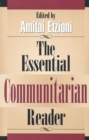Image for The essential communitarian reader