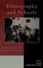 Image for Ethnography and schools: qualitative approaches to the study of education