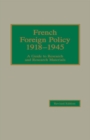 Image for French Foreign Policy 1918-1945: A Guide to Research and Research Materials.