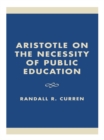 Image for Aristotle on the necessity of public education