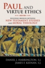 Image for Paul and Virtue Ethics : Building Bridges Between New Testament Studies and Moral Theology