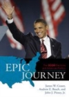 Image for Epic journey: the 2008 elections and American politics