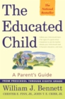 Image for Educated Child: A Parents Guide From Preschool Through Eighth Grade