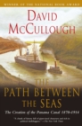 Image for Path Between the Seas: The Creation of the Panama Canal, 1870-1914
