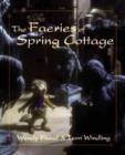 Image for The Faeries of Spring Cottage