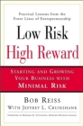 Image for Low risk, high reward: starting and growing your business with minimal risk