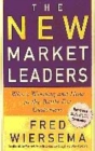 Image for The new market leaders  : who&#39;s winning and how in the battle for customers