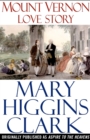 Image for Mount Vernon Love Story: A Novel of George and Martha Washington