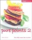 Image for Pure points 2  : over 300 recipes low in points