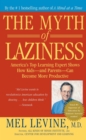Image for The Myth of Laziness  How Kids and Parents Can Become More Productive