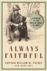 Image for Always faithful: a memoir of the Marine dogs of WWII