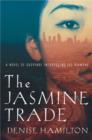 Image for Jasmine Trade: A Crime Novel Introducing Eve Diamond.