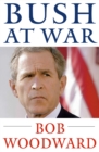 Image for Bush at War: Inside the Bush White House.