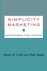 Image for Simplicity marketing: end brand complexity, clutter, and confusion