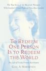 Image for To Redeem One Person Is to Redeem the World: A Life of Frieda Fromm-Reichmann