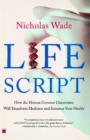 Image for Life Script: How the Human Genome Discoveries Will Transform Medicine and Enhance Your Health.