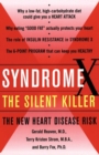 Image for The Silent Killer Syndrome X: The New Heart Disease Risk.