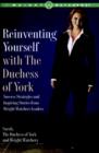 Image for Reinventing Yourself with the Duchess of York
