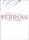 Image for Proof of the pudding