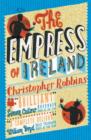 Image for The Empress of Ireland  : chronicle of an unusual friendship