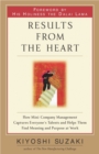 Image for Results from the heart: how mini-company management captures everyone&#39;s talents and helps them find meaning and purpose at work
