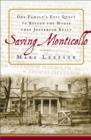 Image for Saving Monticello: the Levy family&#39;s epic quest to rescue the house that Jefferson built