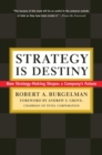 Image for Strategy Is Destiny: The Strategic Decisions That Sahped Intel Corporation.