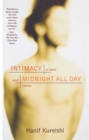 Image for Intimacy and Midnight All Day: A Novel and Stories